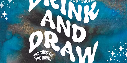 Drink & Draw