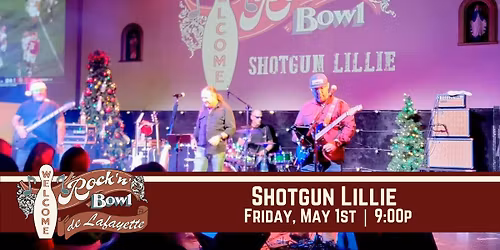 Shotgun Lillie | Rock'n'Bowl\u00ae de Lafayette