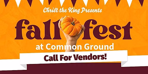 Call for Vendors! Fall Fest - at Common Ground