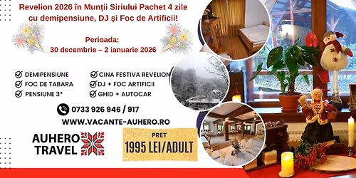 Revelion 2026 \u00een Mun\u021bii Siriului Pachet 4 zile cu demipensiune, DJ \u0219i Foc de Artificii!