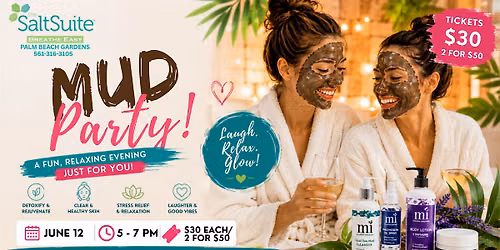 MUD PARTY at The Salt Suite\u00aePGA