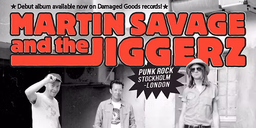 MARTIN SAVAGE & THE JIGGERZ @the Waiting Room, SATURDAY 17th JANUARY 2026