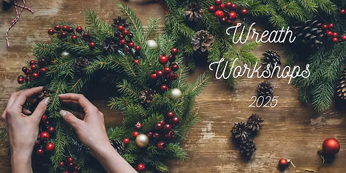 Wreath Workshops 2025