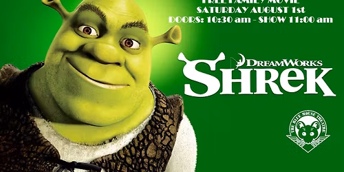 FREE FAMILY MOVIE- SHREK 