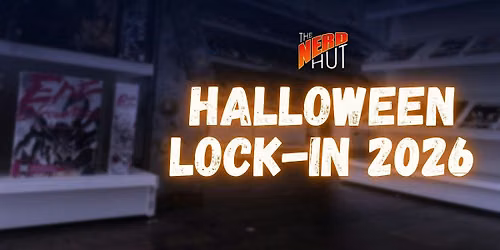 Halloween Lock-In 2026 (READ DESC.)