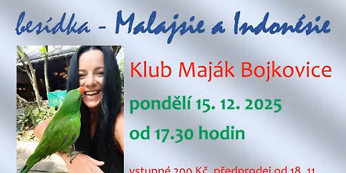 BOJKOVICE, KLUB MAJ\u00c1K: MALAJSIE A INDON\u00c9SIE 