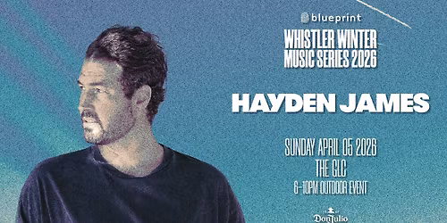 Hayden James (Whistler)