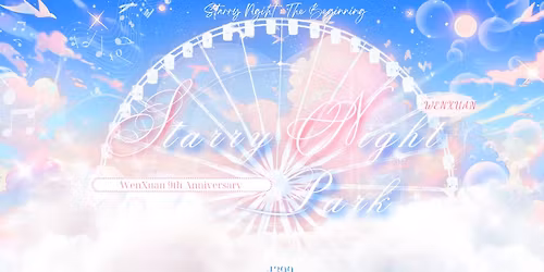 "Starry Night Park"- WenXuan