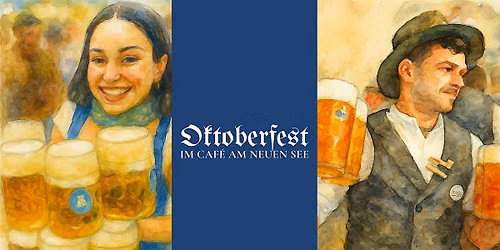 Oktoberfest 2026 im Caf\u00e9 am neuen See - Freitag 2.Oktober
