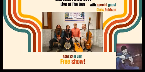 Humbletown Live at The Den with Chris Pohlson 