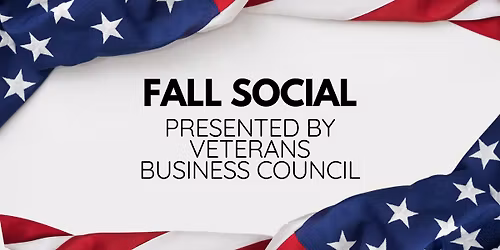 Fall Social Presented by Veterans Business Council