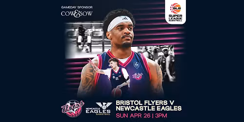 Bristol Flyers v Newcastle Eagles - SLB