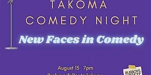 Takoma Comedy Night: New Faces in Comedy