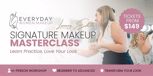 Gawler Signature Makeup  Masterclass SAT 26TH SEP 6.00PM