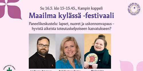 Lapset, nuoret ja uskonnonvapaus - hyvist\u00e4 aikeista toteutuskelpoiseen kasvatukseen?