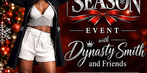 Annual Celebrate The Season\/Dynasty&Friends