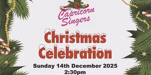 The Capricorn Singers present A Christmas Celebration
