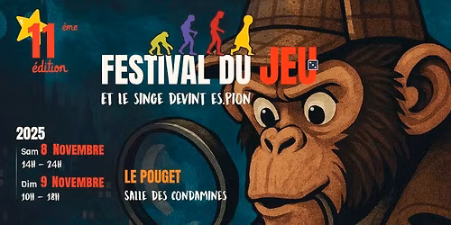 Festival du jeu "Et le singe devint es.pion"