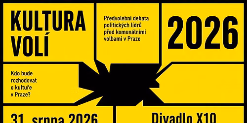 Kultura vol\u00ed 2026 - p\u0159edvolebn\u00ed debata p\u0159ed komun\u00e1lkami v Praze