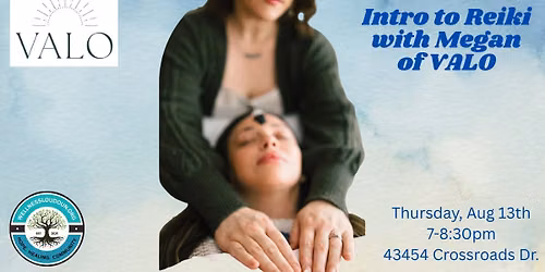 Intro to Reiki by Megan of VALO, a holistic wellness practice