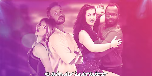 \u272fSunday Matinee \u272f Special Guests \u272f Maria & Juanjo \u272f Edu & Veronica