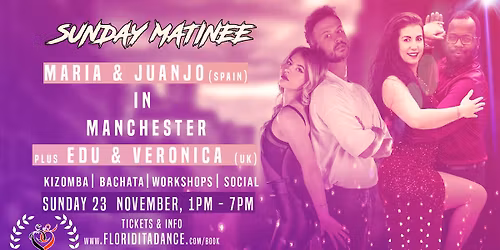 \u272fSunday Matinee \u272f Special Guests \u272f Maria & Juanjo \u272f Edu & Veronica