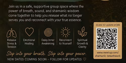 SHAMANIC BREATHWORK- For Healing and Transformation