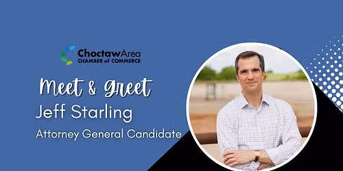 Meet and Greet with Jeff Starling - Candidate for Attorney General
