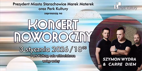 Koncert Noworoczny w Starachowicach \u2013 Szymon Wydra & Carpe Diem