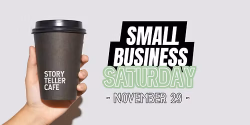 Small Business Saturday at the Cafe!