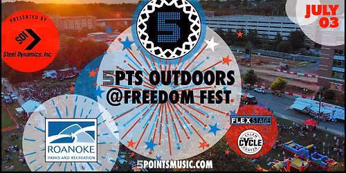5PTS Outdoors @ Freedom Fest & Fireworks
