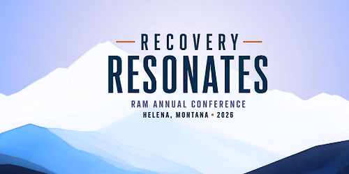 2026 RAM Conference: Recovery Resonates