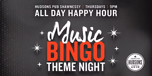 Bieber Fever Music Bingo at Hudsons Pub Shawnessy