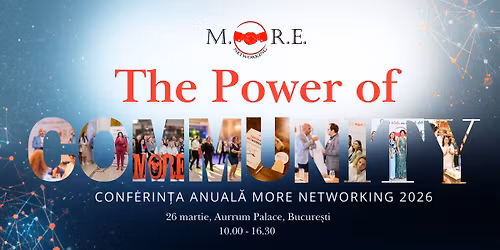 Conferin\u021ba Anual\u0103 MORE Networking | 10 ani de comunitate