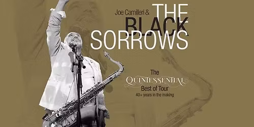 The Black Sorrows - Quintessential Best Of Tour