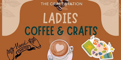 Ladies Coffee and Crafts