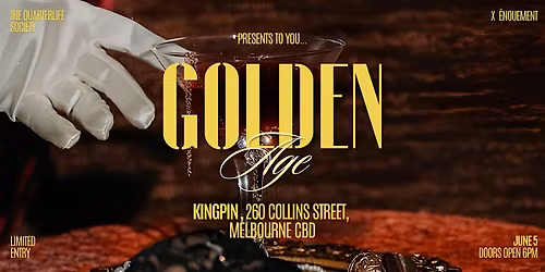 Golden Age: The \u00c9nouement x QLS Cocktail Party