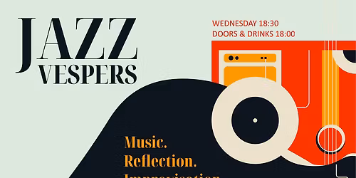 Guildhall Jazz Singers - Jazz Vespers February 2026