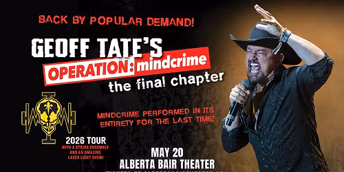 Geoff Tate\u2019s Operation: Mindcrime \u2013 The Final Chapter in Billings, MT