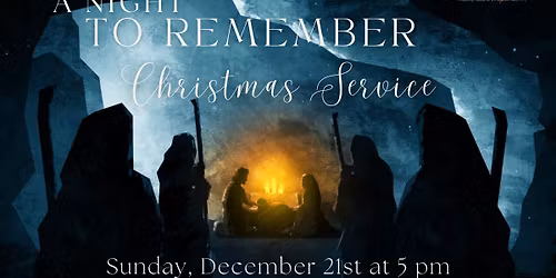 A Night to Remember Christmas Service