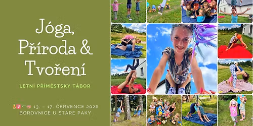 Letn\u00ed p\u0159\u00edm\u011bstsk\u00fd t\u00e1bor - J\u00f3ga & P\u0159\u00edroda & Tvo\u0159en\u00ed