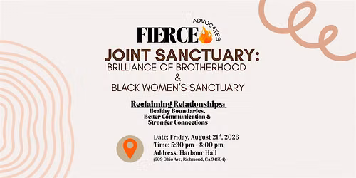 FIERCE Advocates: Brilliance of Brotherhood & Black Woman's Joint Sanctuary