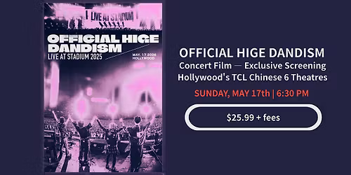 OFFICIAL HIGE DANDISM Concert Film \u2014 Exclusive Screening