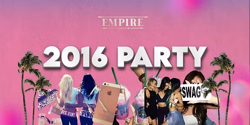 EMPIRE PRESENTS 2016 THROWBACK PARTY