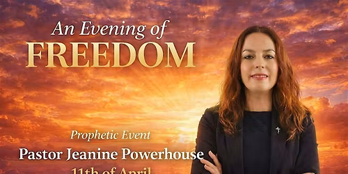 An evening of freedom - Prophetic event