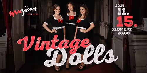 El\u0151sz\u00f6r a Muzikumban: Vintage Dolls