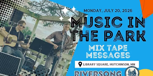 Music in the Park: Mix Tape Messages