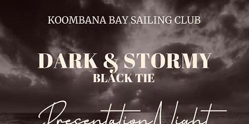 \u201cDark & Stormy\u201d 25\/26 Presentation Night
