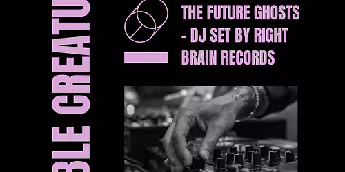 Drifting Thing and Right Brain Records at Noble Creature