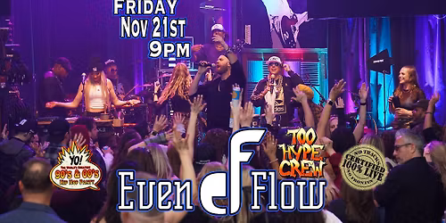 Too Hype Crew at EvenFlow!